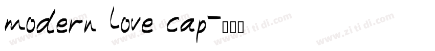 modern love cap字体转换